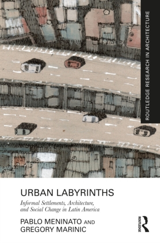 Urban Labyrinths av Pablo Meninato, Gregory Marinic (Hardcover)