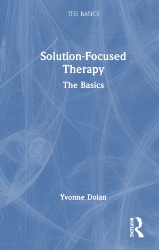 Solution-Focused Therapy av Yvonne Dolan (Hardcover)