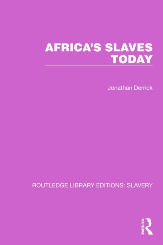 Africa's Slaves Today av Jonathan Derrick (Paperback)