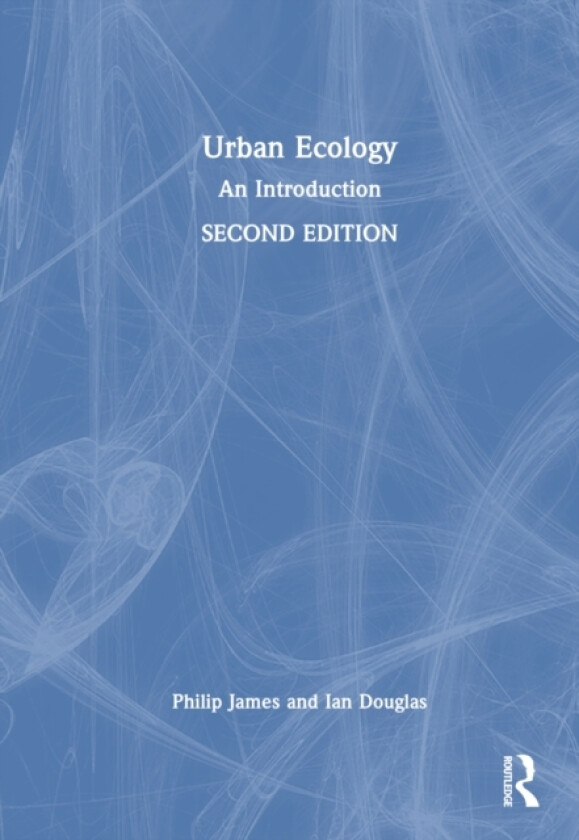 Urban Ecology av Philip James, Ian Douglas (Hardcover)