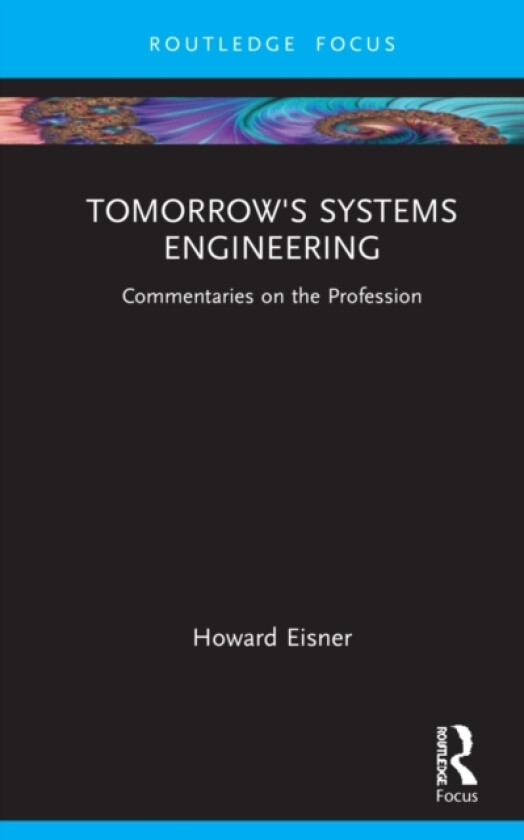Tomorrow's Systems Engineering av Howard Eisner (Paperback)