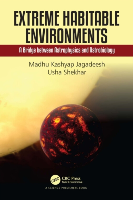 Extreme Habitable Environments av Madhu Kashyap Jagadeesh, Usha Shekhar (Paperback)