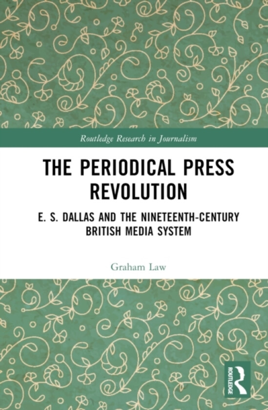 The Periodical Press Revolution av Graham Law (Hardcover)