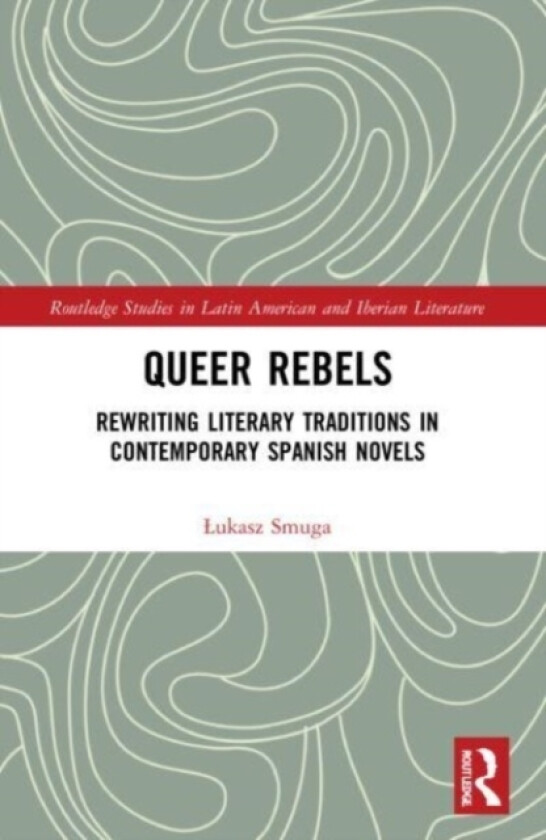 Queer Rebels av Lukasz Smuga (Paperback)