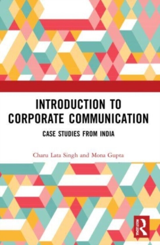 Introduction to Corporate Communication av Charu Lata Singh, Mona Gupta (Paperback)