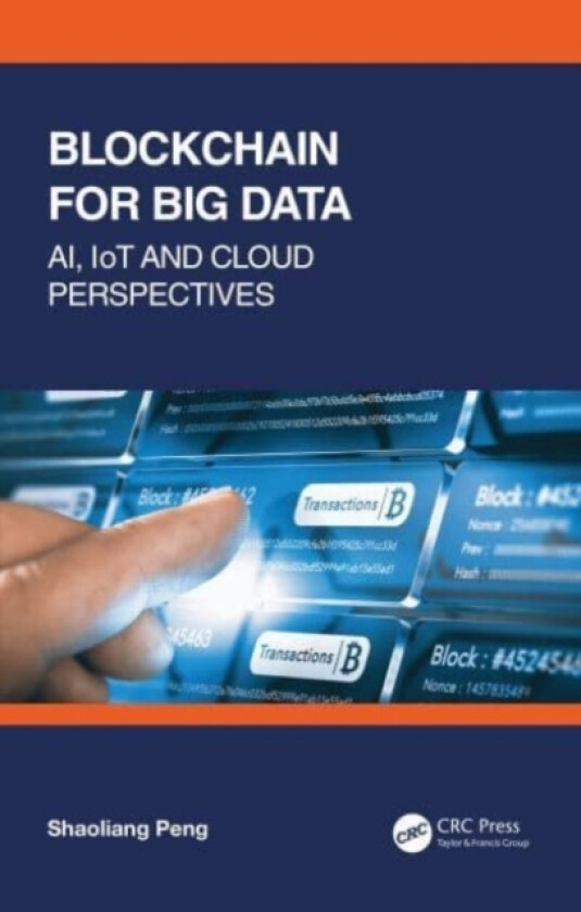 Blockchain for Big Data av Shaoliang Peng (Paperback)