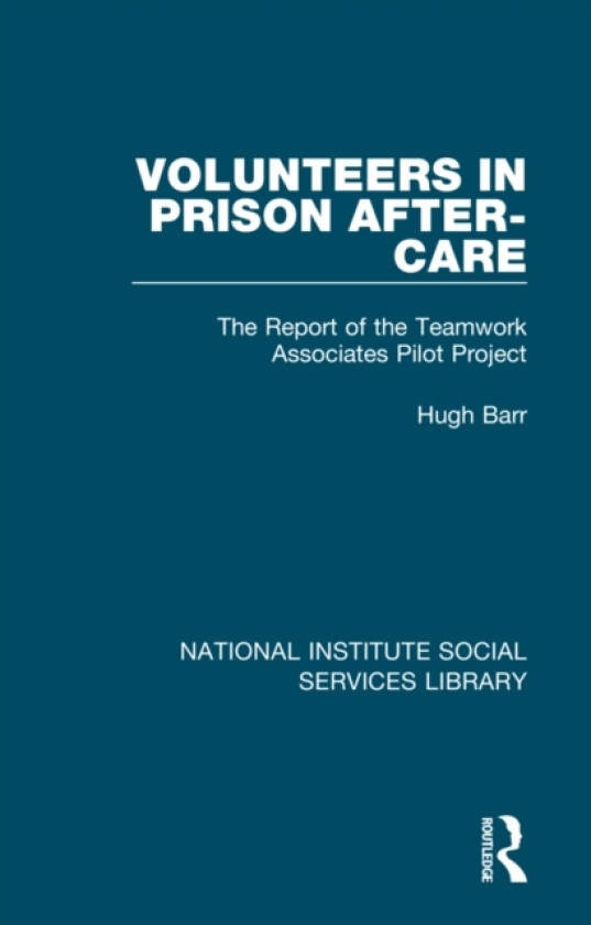Volunteers in Prison After-Care av Hugh Barr (Paperback)