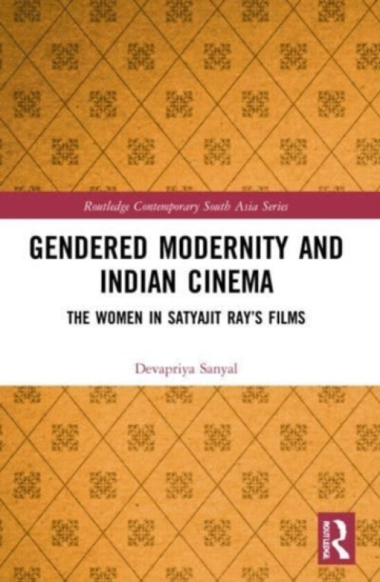 Gendered Modernity and Indian Cinema av Devapriya Sanyal (Paperback)