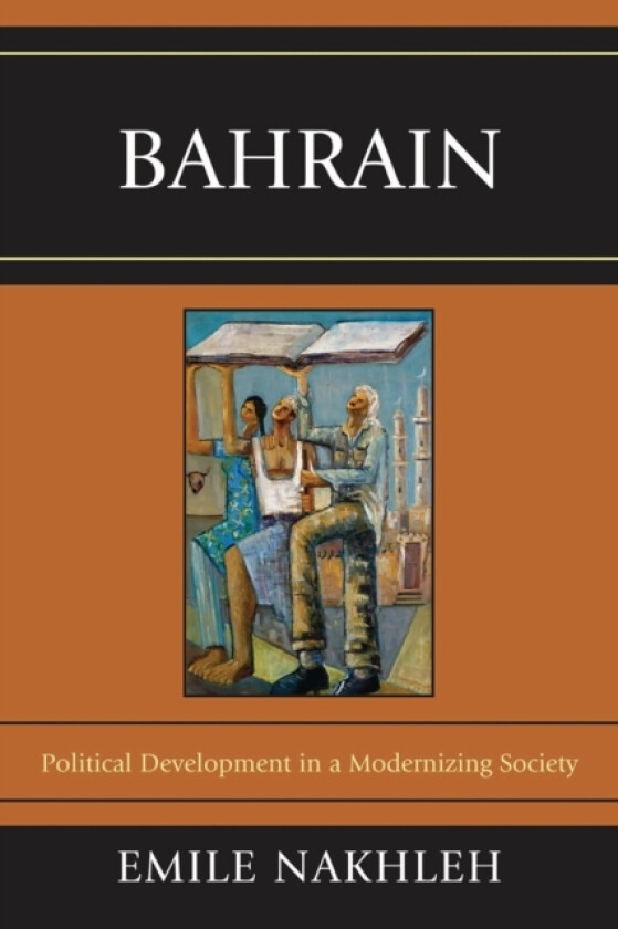 Bahrain av Emile Nakhleh (Paperback)