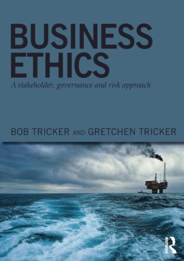 Business Ethics av Bob Tricker, Gretchen Tricker (Paperback)