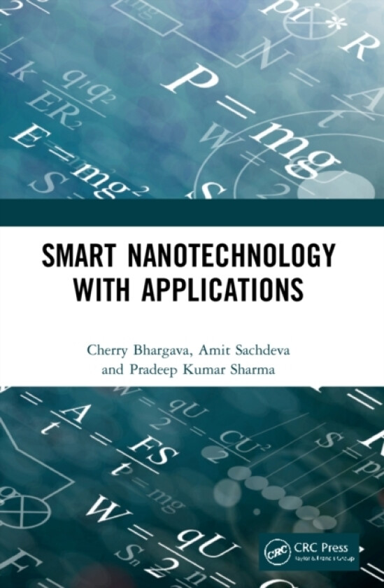 Smart Nanotechnology with Applications av Amit Sachdeva, Cherry Bhargava, Pradeep Kumar Sharma (Paperback)
