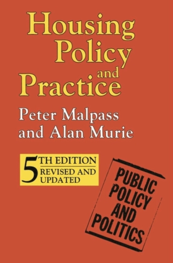 Housing Policy and Practice av Peter Malpass, Alan Murie (Paperback)