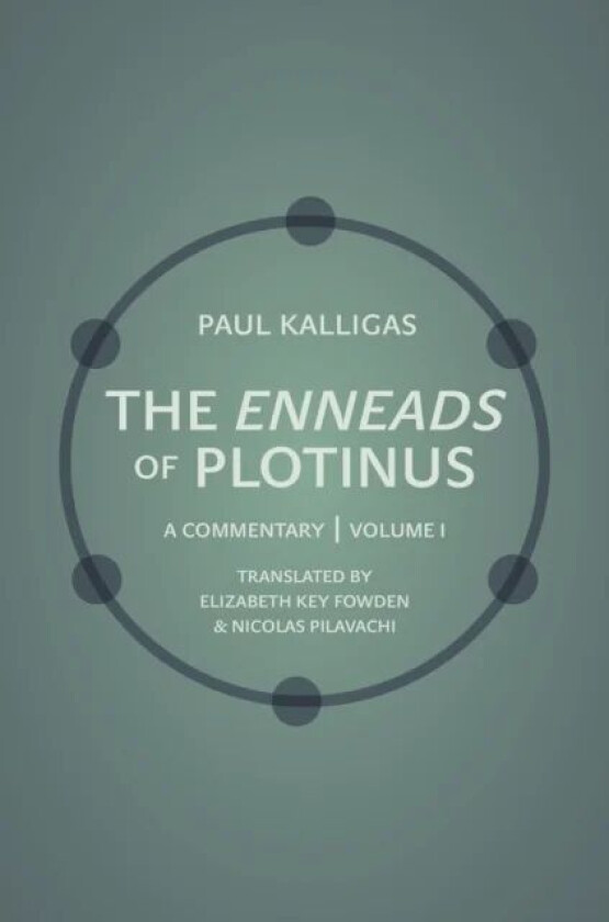 The Enneads of Plotinus, Volume 1 av Paul Kalligas