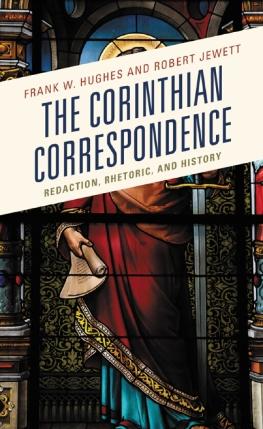 The Corinthian Correspondence av Frank W. Hughes, Robert Jewett (Paperback)