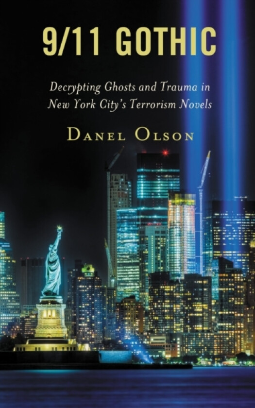 9/11 Gothic av professor Danel Olson (Paperback)