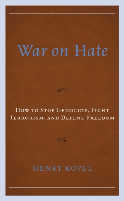 War on Hate av Henry Kopel (Paperback)