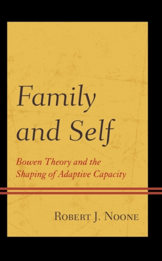 Family and Self av Robert J. Noone (Paperback)