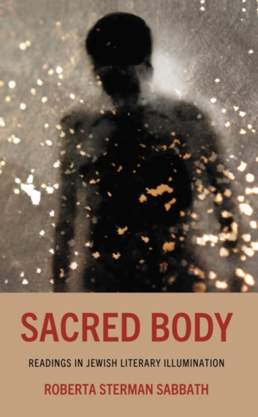 Sacred Body av Roberta Sterman Sabbath (Hardcover)