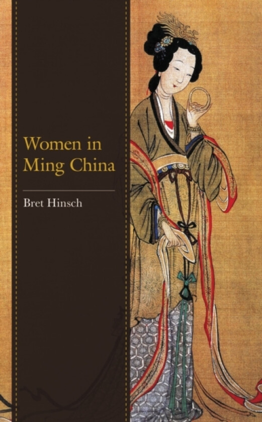 Women in Ming China av Bret Hinsch (Paperback)