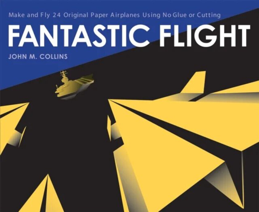 Fantastic Flight av John M. Collins