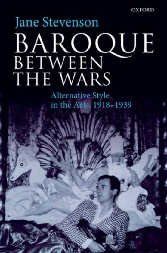 Baroque between the Wars av Jane Stevenson (Hardcover)