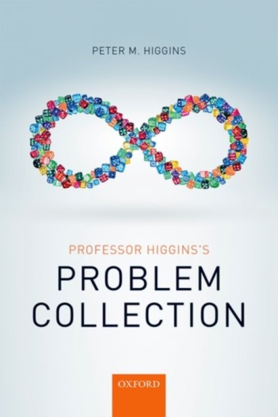 Professor Higgins's Problem Collection av Peter M. Higgins (Paperback)