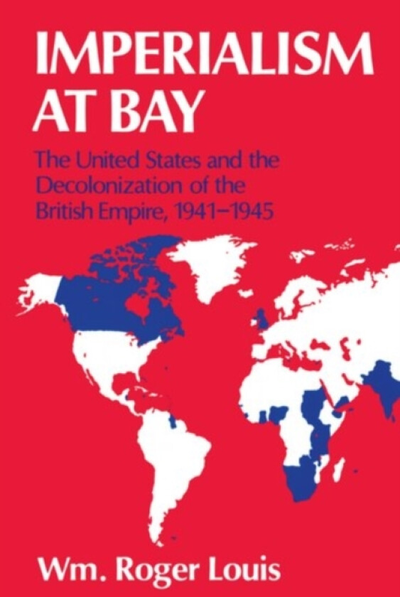Imperialism at Bay av Wm.Roger Louis (Paperback)
