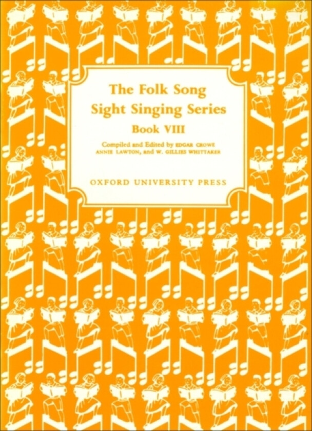 Folk Song Sight Singing Book 8 av Edgar Crowe, Annie Lawton, W.Gillies Whittaker (Noter)