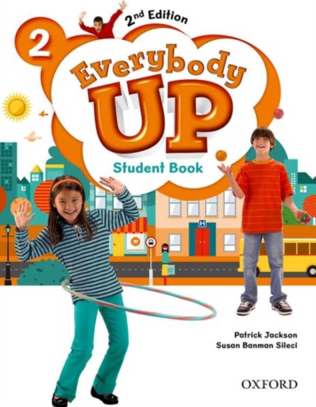 Everybody Up: Level 2: Student Book av Patrick Jackson, Susan Banman Sileci, Kathleen Kampa (Paperback)