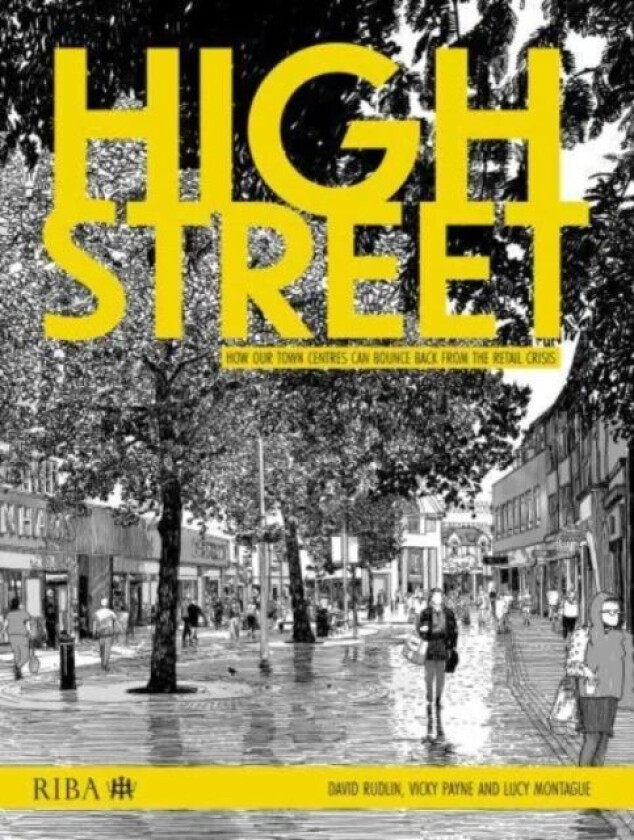 High Street av David Rudlin, Vicky Payne, Lucy Montague