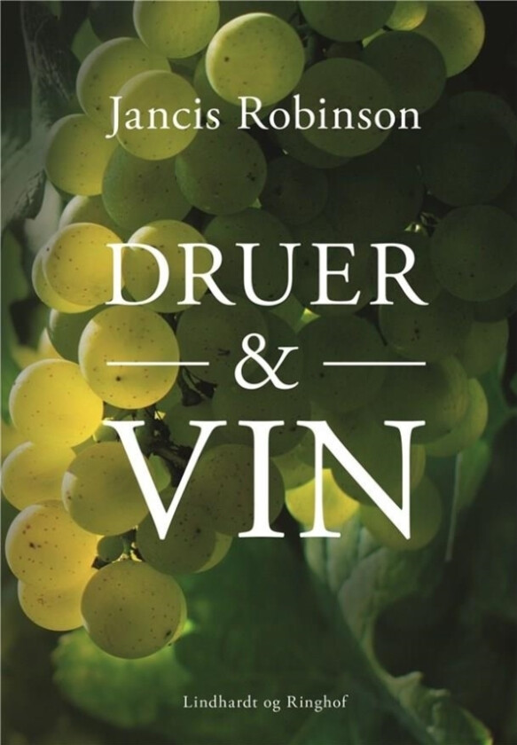 Drue & vin | Jancis Robinson Lindhardt og Ringhof