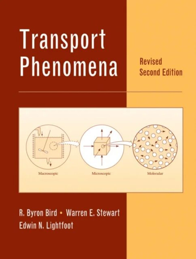 Bilde av Transport Phenomena av R. Byron (Chemical and Biological Engineering Dept. University of Wisconsin-Madison) Bird, Warren E. (Chemical and Biological E