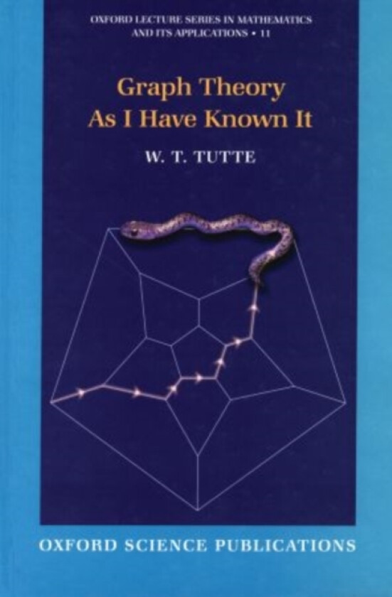 Graph Theory As I Have Known It av W.T.) Tutte (Paperback)