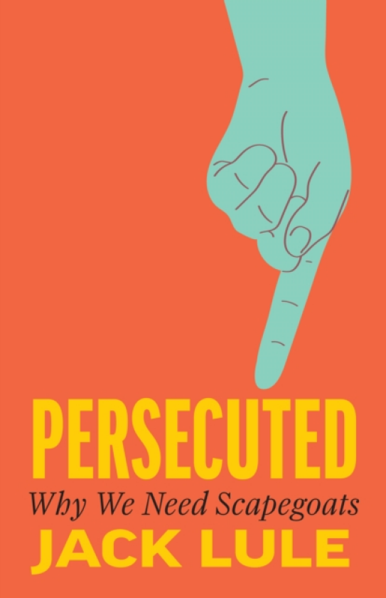 Persecuted av Jack Lule