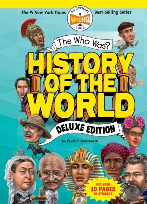 The Who Was? History of the World: Deluxe Edition av Paula K. Manzanero, Who HQ
