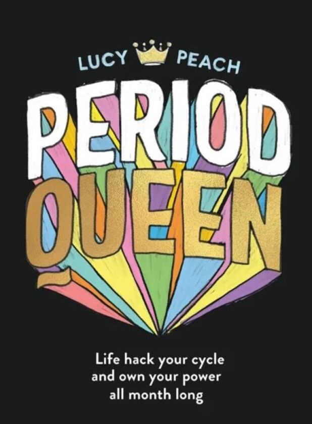 Period Queen av Lucy Peach