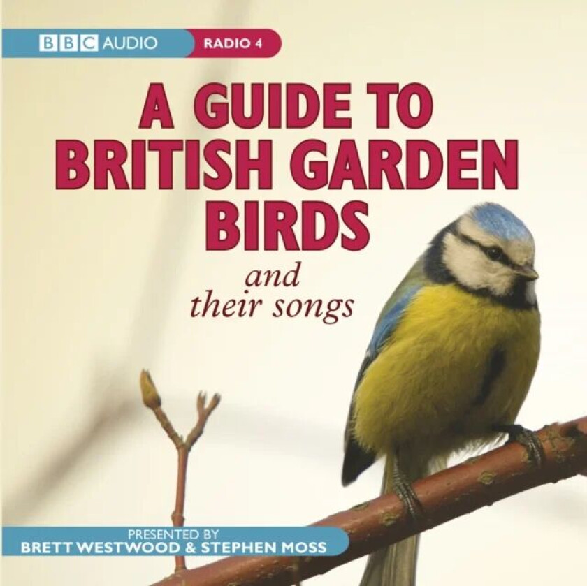 A Guide To British Garden Birds av Stephen Moss, Brett Westwood