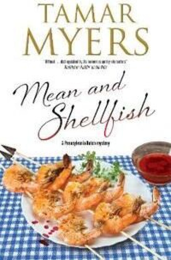Mean and Shellfish av Tamar Myers