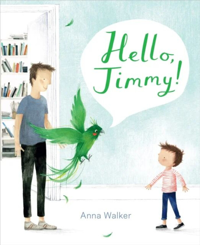 Hello, Jimmy! av Anna Walker