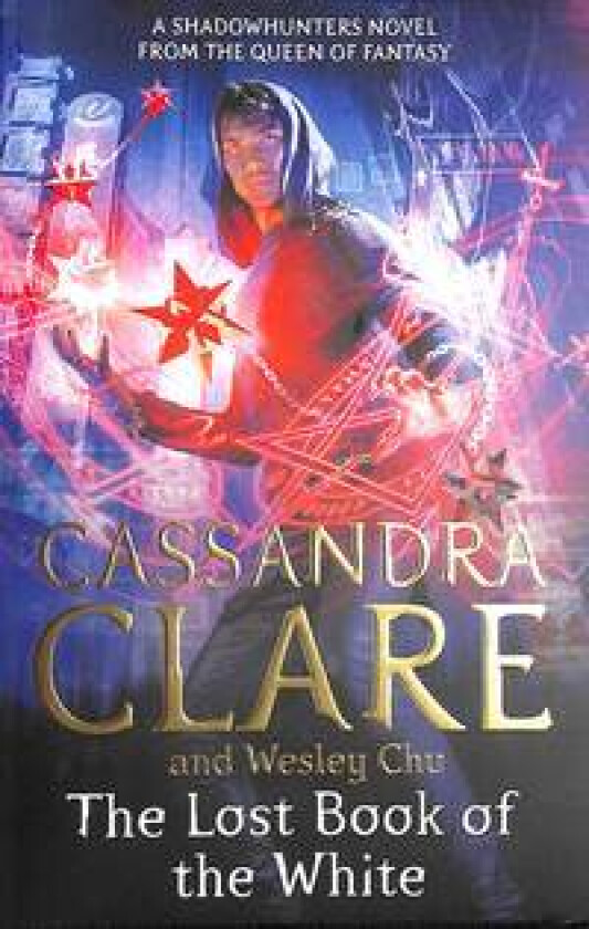 The Lost Book of the White av Cassandra Clare, Wesley Chu