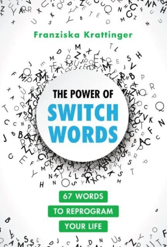 The Power of Switchwords av Franziska Krattinger
