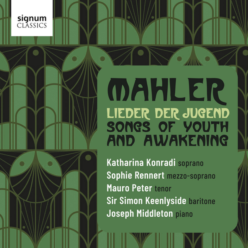 Sophie Rennert, Katharina Konradi, Mauro Peter, Simon Keenlyside, Joseph Middleton Mahler: Lieder der Jugend Songs of Youth and Awakening CD
