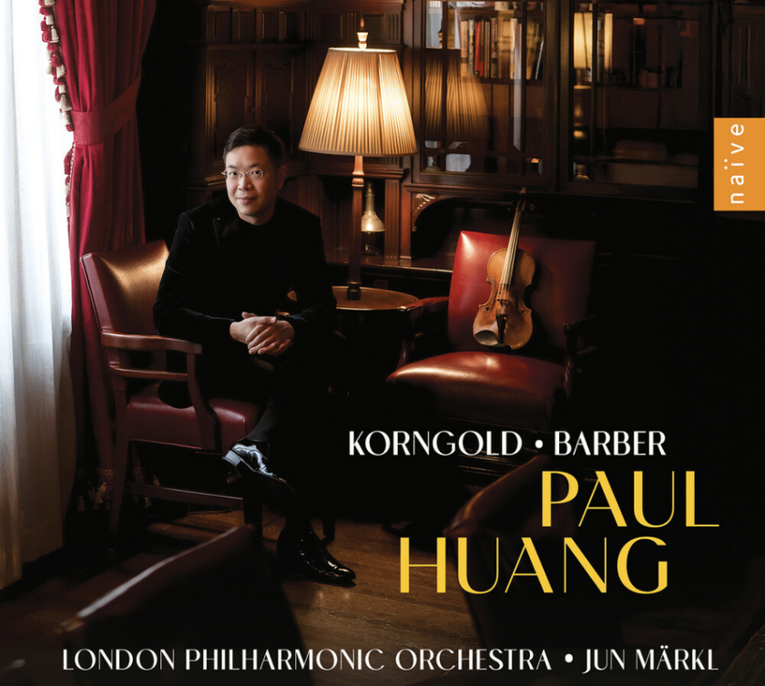 Paul Huang, London Philharmonic Orchestra, Jun Märkl Korngold & Barber Violin Concertos CD