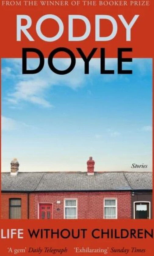 Life Without Children av Roddy Doyle