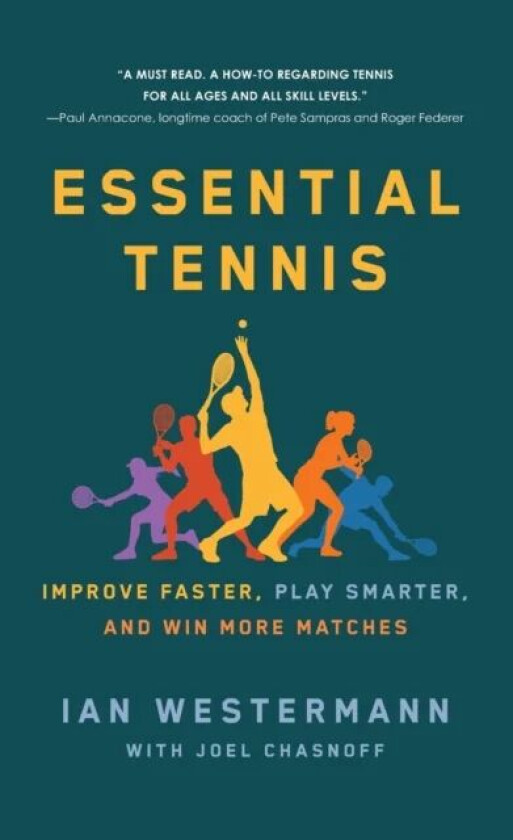 Essential Tennis av Ian Westermann