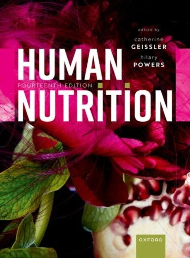 Human Nutrition av Prof Catherine (Professor Emerita of Human Nutrition King&#039;s College London UK and Secretary General of the International Union