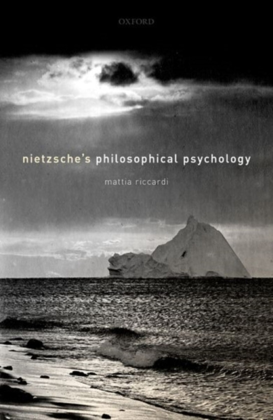 Nietzsche's Philosophical Psychology av Mattia Riccardi (Hardcover)