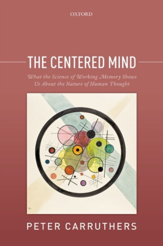 The Centered Mind av Peter Carruthers (Hardcover)