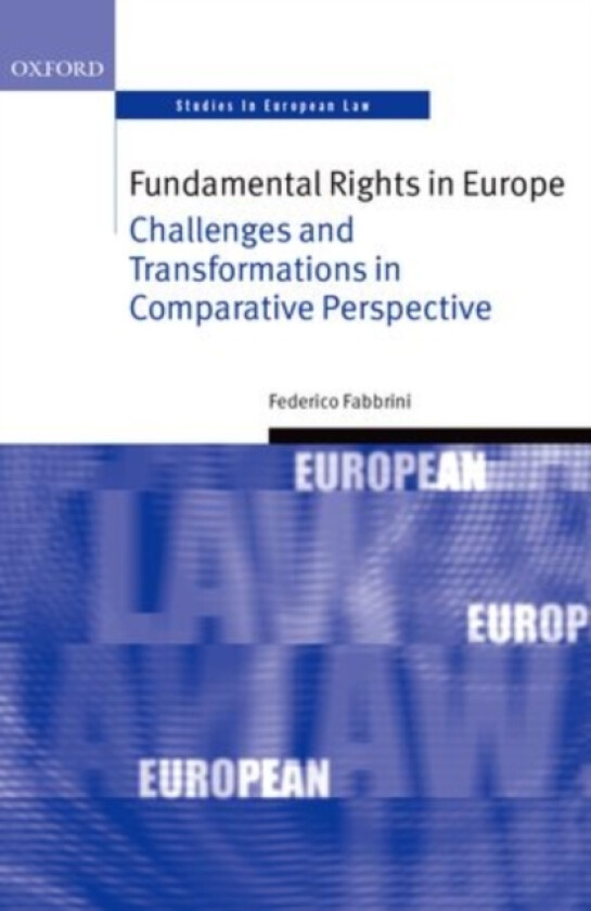 Fundamental Rights in Europe av Federico Fabbrini (Hardcover)