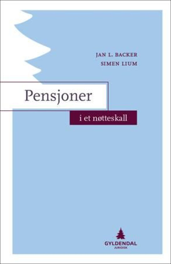 Pensjoner i et nøtteskall av Jan L. Backer, Simen Lium